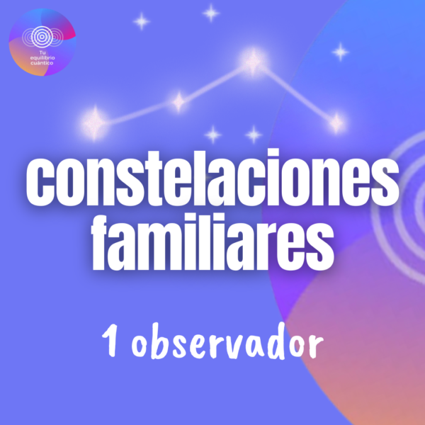 Constelaciones: 1 Observador